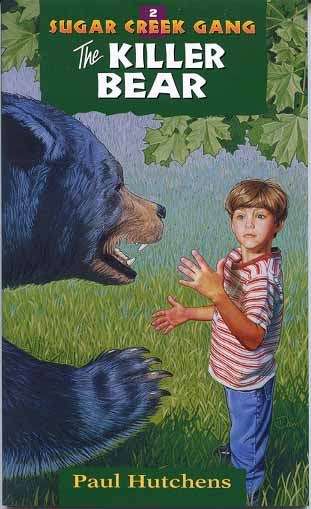 Book cover of The Killer Bear (Sugar Creek Gang #2)