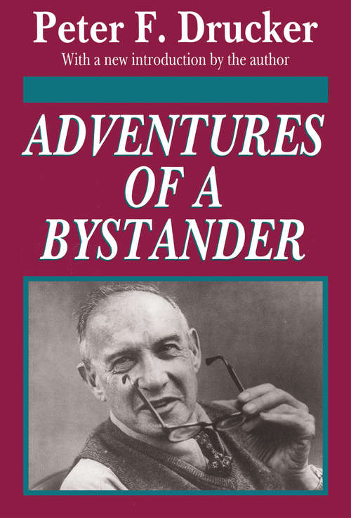 Adventures of a Bystander (Trailblazers Ser. #Vol. 2)