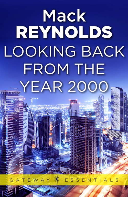 Book cover of Looking Backward From the Year 2000