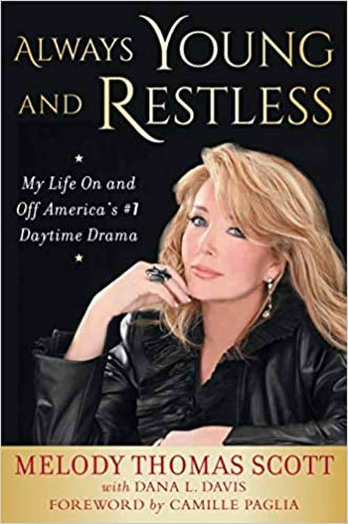 Book cover of Always Young and Restless: My Life On and Off Daytime's #1 Drama