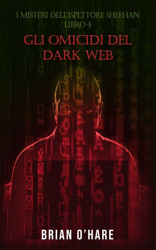 Book cover of Gli omicidi del Dark Web