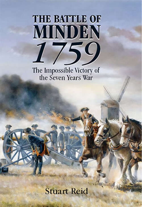 Book cover of The Battle of Minden, 1759: The Impossible Victory of the Seven Years War