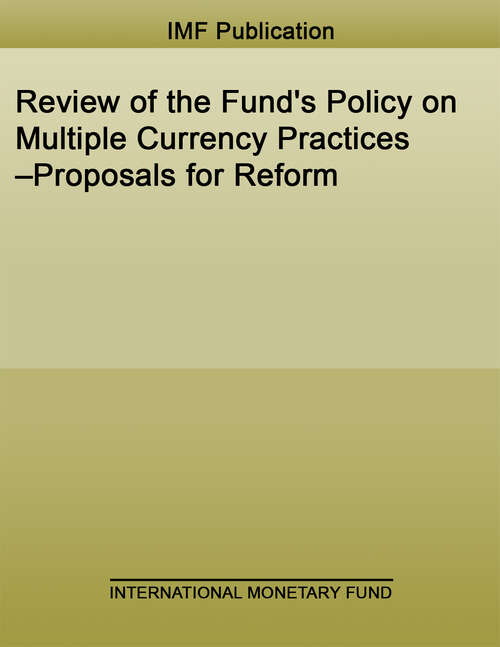 Book cover of Review of the Fund's Policy on Multiple Currency Practices–Proposals for Reform