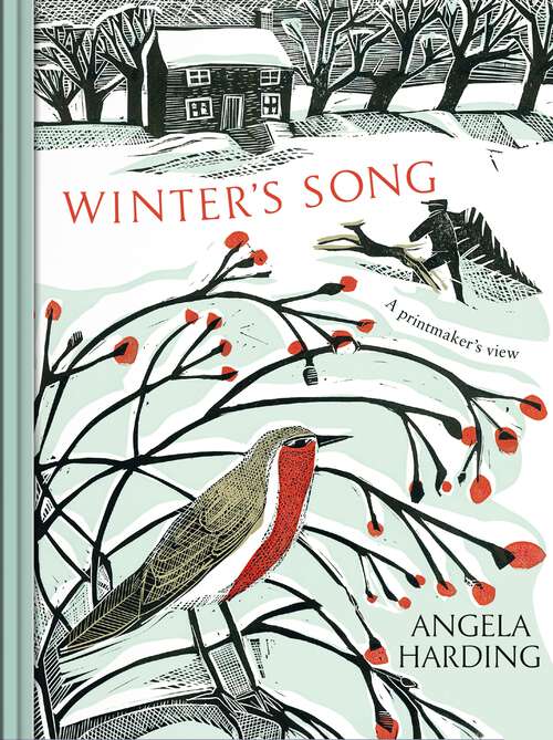 Book cover of Winter's Song: part of a beautiful new series from beloved illustrator and print-maker Angela Harding