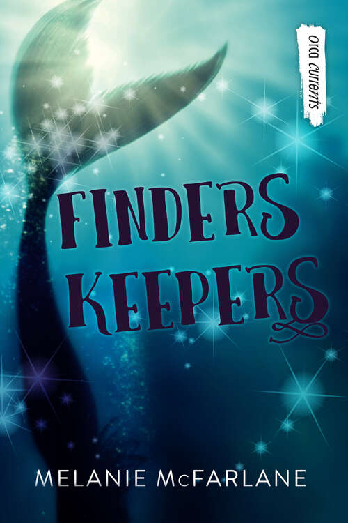 Book cover of Finders Keepers (Orca Currents)