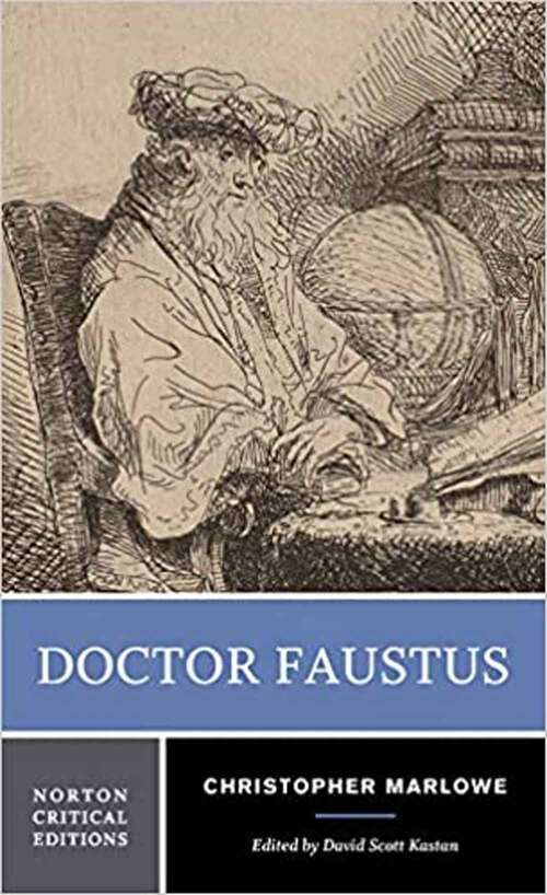 Doctor Faustus (Norton Critical Editions)