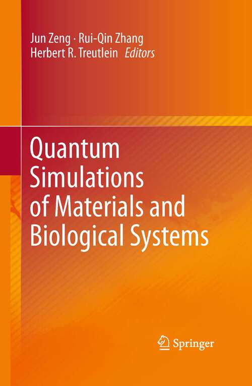 Book cover of Quantum Simulations of Materials and Biological Systems