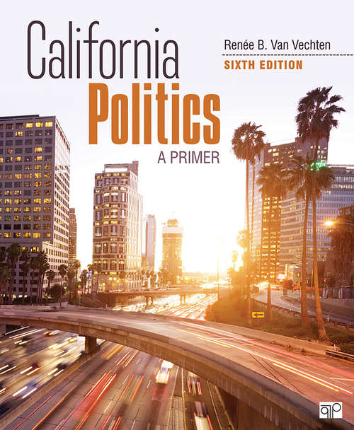 Book cover of California Politics: A Primer (Sixth Edition)