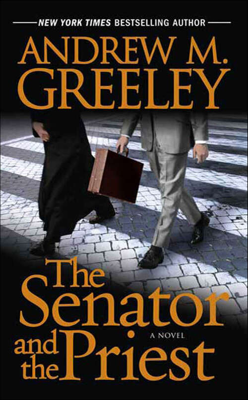 Book cover of The Senator and the Priest: A Novel (Washington D.C.)