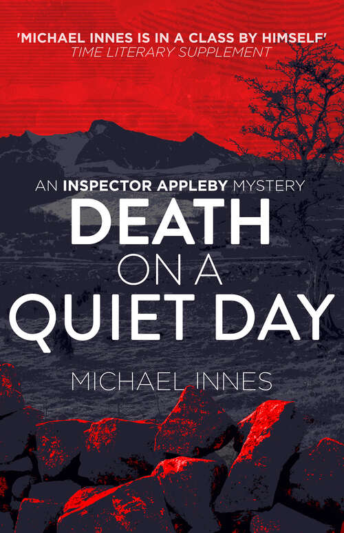 Book cover of Death on a Quiet Day (The Inspector Appleby Mysteries: Vol. 16)