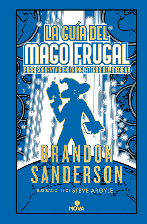 Book cover of La guía del mago frugal para sobrevivir en la Inglaterra del Medievo (Novela Secreta: Volumen 2)