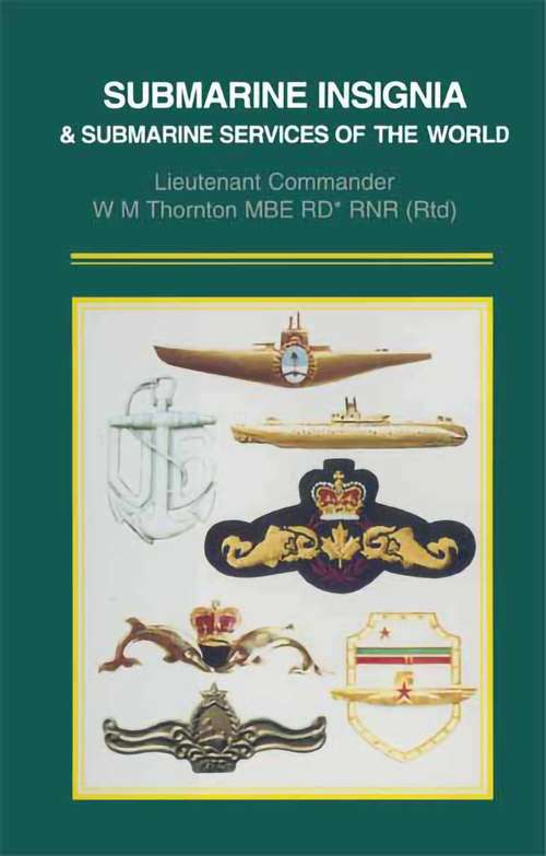 Book cover of Submarine Insignia and Submarine Services of the World
