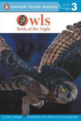 Book cover of Owls: Birds of the Night (Penguin Young Readers, Level #3)