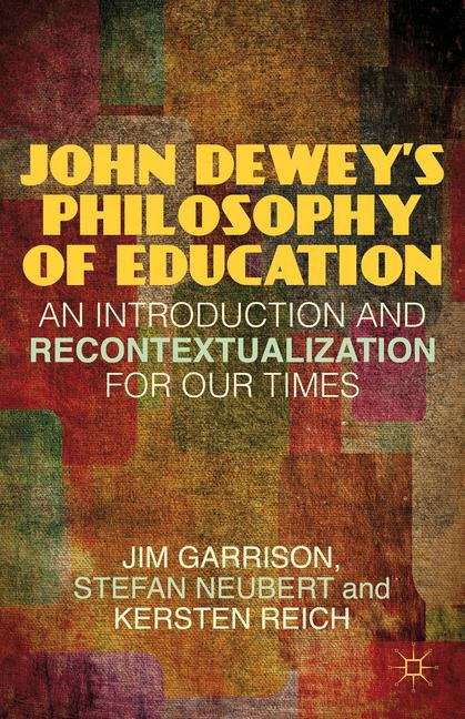 John Dewey’s Philosophy of Education