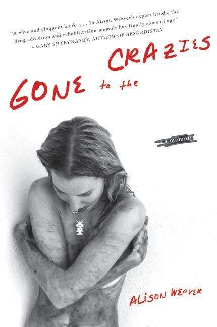 Book cover of Gone to the Crazies