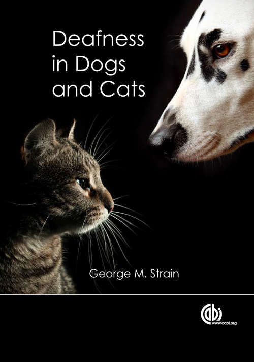 Book cover of Deafness in Dogs and Cats