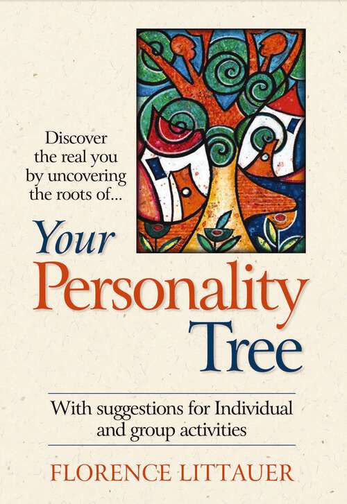 Book cover of Your Personality Tree: Discover the Real You by Uncovering the Roots of....