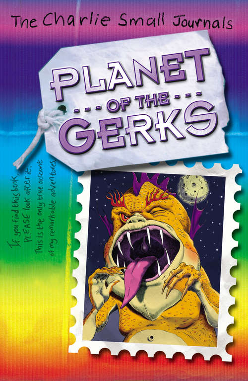 Book cover of Charlie Small: Planet of the Gerks (Charlie Small #13)
