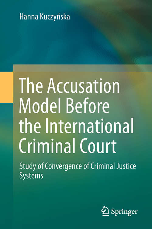 Book cover of The Accusation Model Before the International Criminal Court