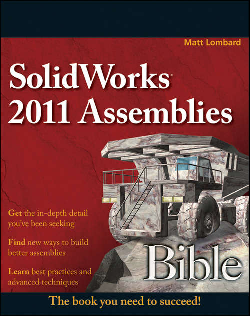 Book cover of SolidWorks 2011 Assemblies Bible