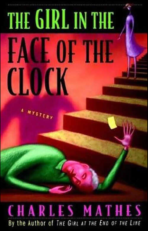 Book cover of The Girl in the Face of the Clock: A Mystery (Girl Series)