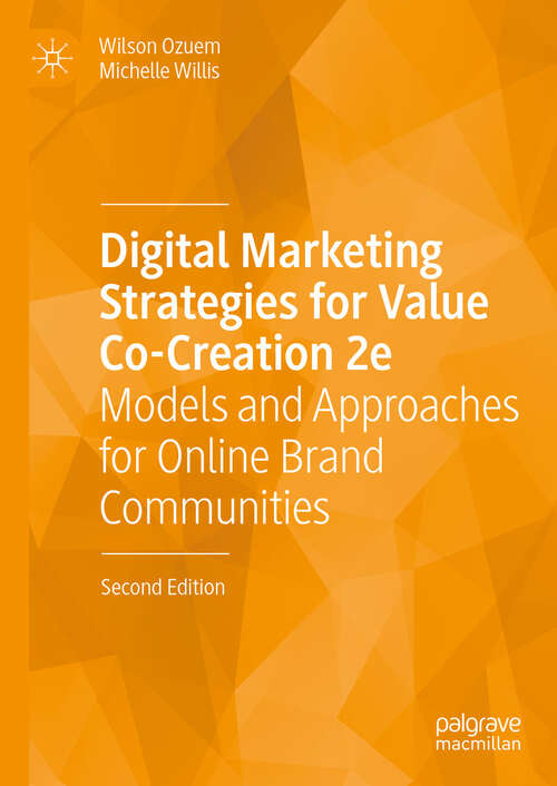 Book cover of Digital Marketing Strategies for Value Co-Creation 2e: Models and Approaches for Online Brand Communities (Second Edition 2025)