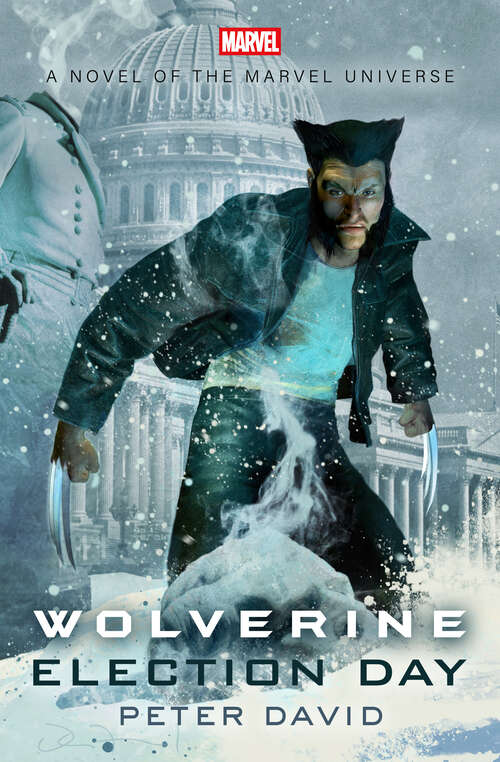 Book cover of Wolverine: Election Day