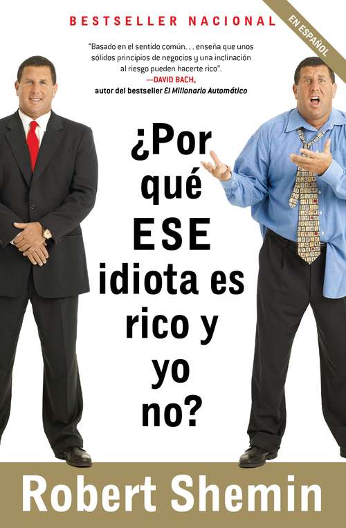 Book cover of Por que ese idiota es rico y yo no?