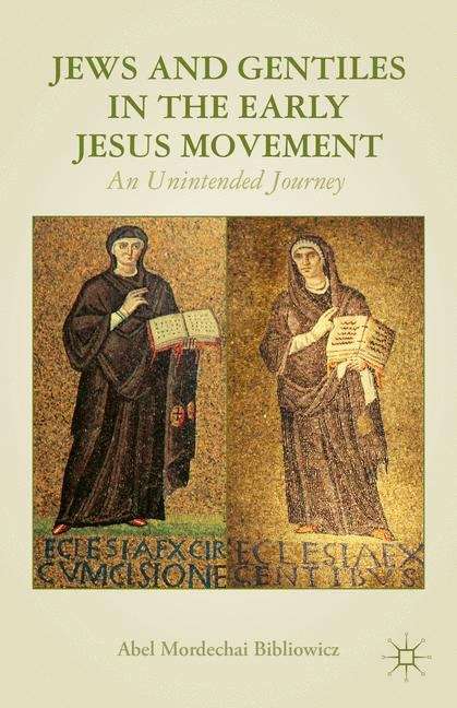 Book cover of Jews and Gentiles in the Early Jesus Movement