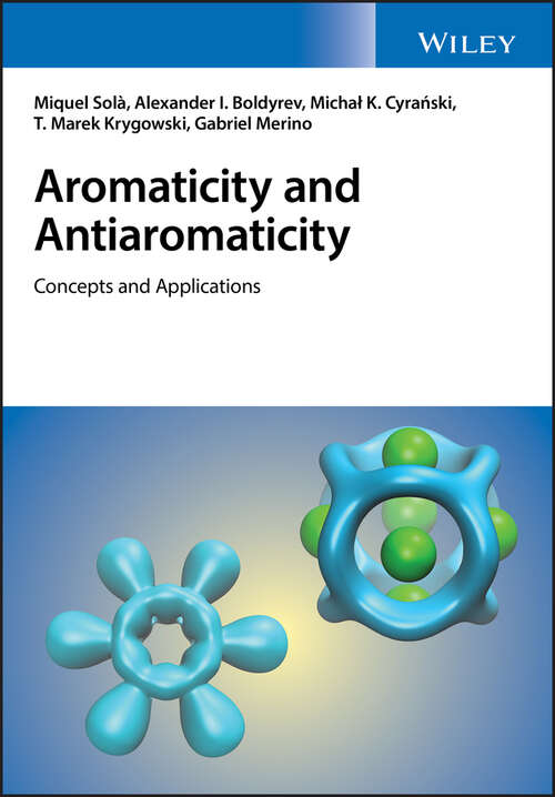 Book cover of Aromaticity and Antiaromaticity: Concepts and Applications
