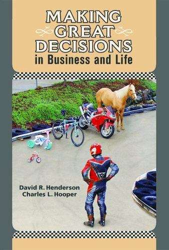 Book cover of Making Great Decisions In Business And Life