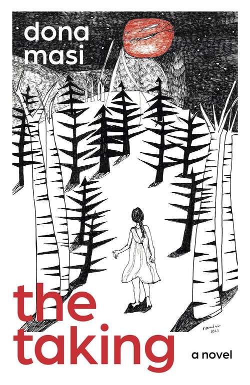 Book cover of The Taking: A Novel