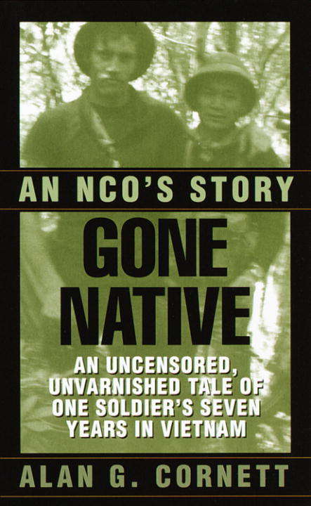Book cover of Gone Native: An NCO's Story