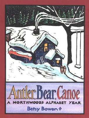 Book cover of Antler, Bear, Canoe