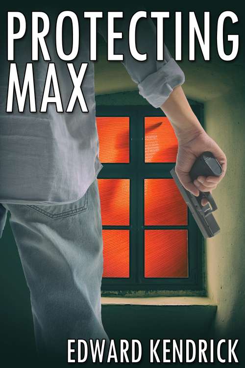 Book cover of Protecting Max