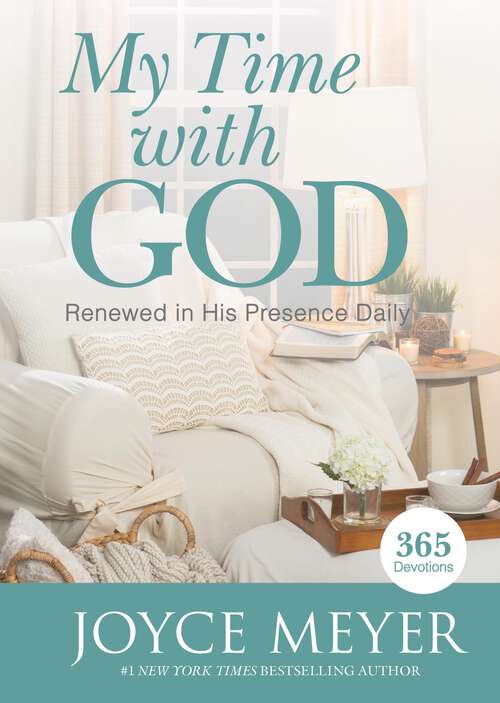 Book cover of My Time with God: Renewed in His Presence Daily