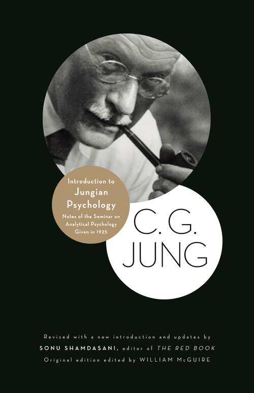 Book cover of Introduction to Jungian Psychology: Notes of the Seminar on Analytical Psychology Given in 1925 (Philemon Foundation Series #5)