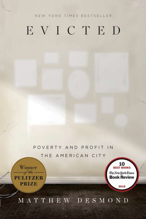 Book cover of Evicted: Poverty and Profit in the American City