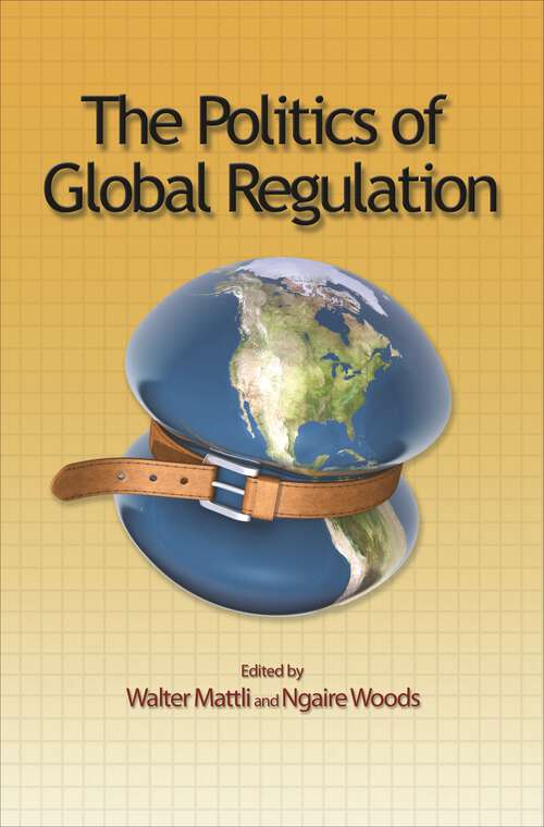 Book cover of The Politics of Global Regulation