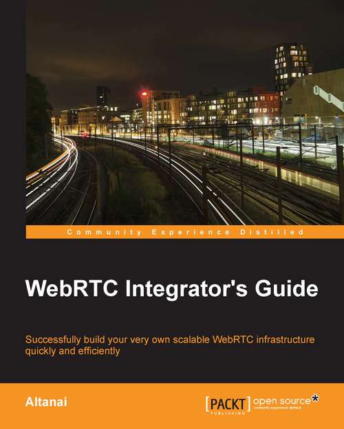 Book cover of WebRTC Integrator's Guide