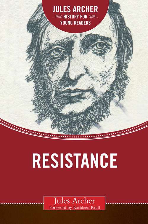 Resistance (Jules Archer History for Young Readers)
