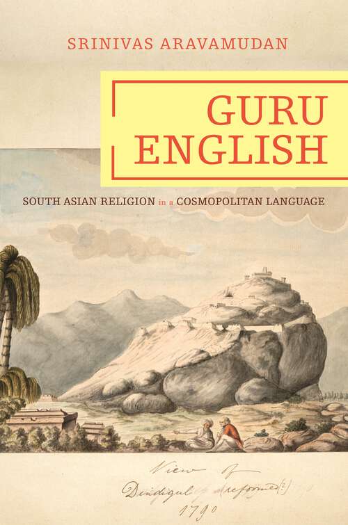 Book cover of Guru English: South Asian Religion in a Cosmopolitan Language