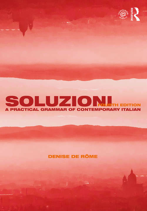 Book cover of Soluzioni: A Practical Grammar of Contemporary Italian (Routledge Concise Grammars)