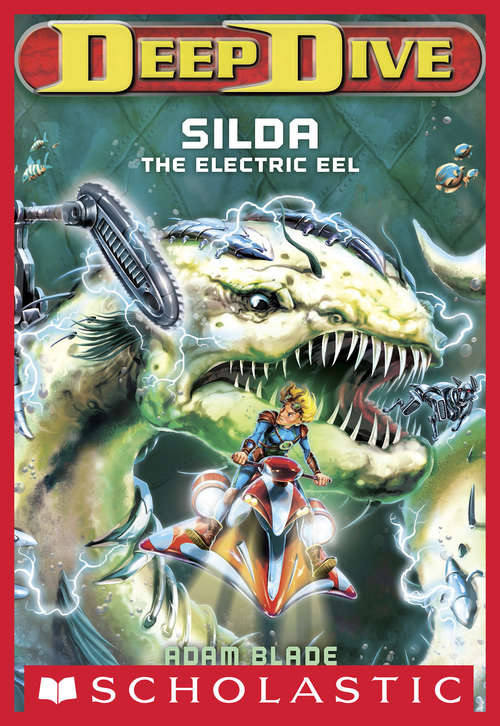 Book cover of Deep Dive #2: Silda the Electric Eel (Deep Dive #2)