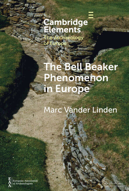 Book cover of The Bell Beaker Phenomenon in Europe: A Harmony of Difference (Elements in the Archaeology of Europe)