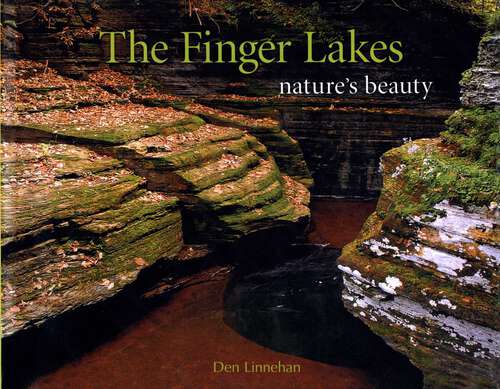 Book cover of Finger Lakes: Nature's Beauty