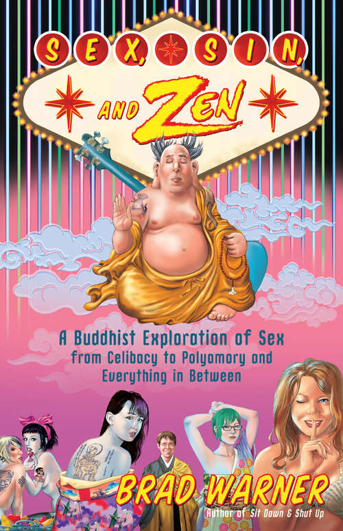 Book cover of Sex, Sin, and Zen: A Buddhist Exploration of Sex from Celibacy to Polyamory and Everything in Between