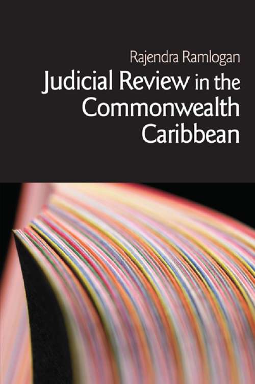 Book cover of Judicial Review in the Commonwealth Caribbean (Commonwealth Caribbean Law Ser.)