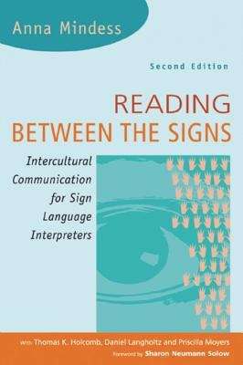 Reading Between The Signs: Intercultural Communication for Sign Language Interpreters