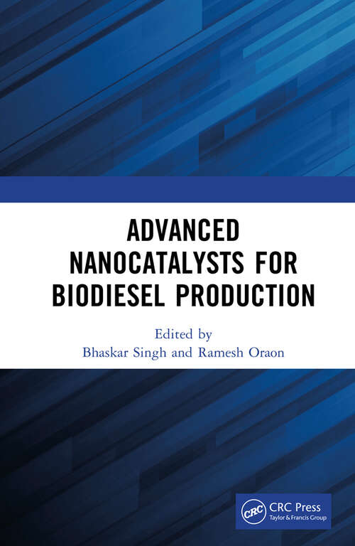 Advanced Nanocatalysts for Biodiesel Production